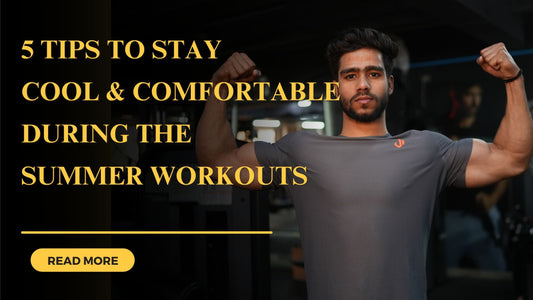 5 Tips to Stay Cool & Comfortable During the Summer Workouts